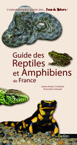 Couverture du livre « Guide des reptiles et amphibiens de France » de Jean-Marc Thirion et Philippe Evrard aux éditions Belin