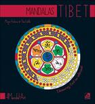 Couverture du livre « Mandalas Tibet » de Margot Grinbaum et Theo Lahille aux éditions Dangles