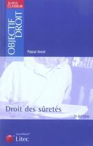 Couverture du livre « Droit des suretes (3e édition) » de Pascal Ancel aux éditions Lexisnexis