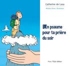 Couverture du livre « Un psaume pour ta prière du soir » de Catherine De Lasa aux éditions Tequi