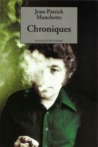 Couverture du livre « Chroniques » de Jean-Patrick Manchette aux éditions Rivages