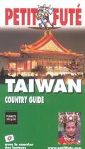 Couverture du livre « TAIWAN (édition 2005) » de Collectif Petit Fute aux éditions Le Petit Fute