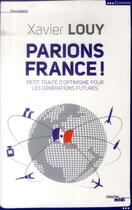 Couverture du livre « Parions France ! » de Xavier Louy aux éditions Cherche Midi