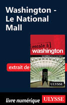 Couverture du livre « Washington ; le National Mall » de  aux éditions Ulysse