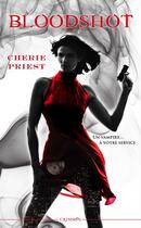 Couverture du livre « Les rapports Cheshire Red t.1 ; bloodshot » de Cherie Priest aux éditions Panini