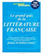 Couverture du livre « Le grand quiz de la littérature française » de Le Figaro Litteraire aux éditions Societe Du Figaro