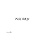 Couverture du livre « Qui se déchire » de Francois Bon aux éditions Publie.net