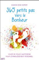 Couverture du livre « 365 coups de pouce vers le bonheur » de Shanya Rose Hopery aux éditions Ideo