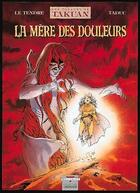 Couverture du livre « Les voyages de takuan t.5 ; la mere des douleurs » de Serge Le Tendre et Olivier Taduc aux éditions Delcourt