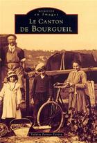 Couverture du livre « Le canton de Bourgueil » de Valerie Ferrer-Tarery aux éditions Editions Sutton