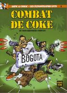 Couverture du livre « Les flingotrafiquants t.2 ; combats de coke » de Toto Brothers Company aux éditions Pointe Noire