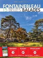 Couverture du livre « Balades nature ; Fontainebleau : 15 belles balades » de  aux éditions Belles Balades