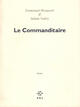 Couverture du livre « Le commanditaire » de Hocquard/Valery aux éditions P.o.l