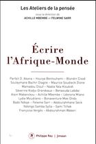 Couverture du livre « Écrire l'Afrique-monde » de  aux éditions Philippe Rey