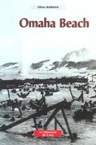 Couverture du livre « Omaha beach » de Olivier Warman aux éditions Memorial De Caen
