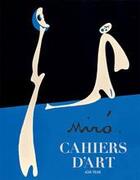 Couverture du livre « Cahiers d'art joan miro (english edition) » de  aux éditions Cahiers D'art