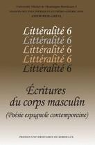 Couverture du livre « Ecritures du corps masculin poesie espagnole contemporaine » de Ly Nadine aux éditions Pu De Bordeaux