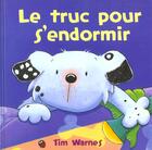 Couverture du livre « Truc pour s'endormir » de Tim Warnes aux éditions Mijade