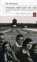 Couverture du livre « Chaque mot est un cri ; Auschwitz 1944-1945 » de Olly Ritterband aux éditions Esprit Ouvert