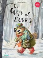 Couverture du livre « La carpe et l'ours » de Marco Furlotti aux éditions Nuinui