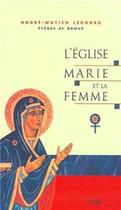 Couverture du livre « L eglise, marie et la femme » de Leonard Andre-Mutien aux éditions Anne Sigier