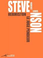 Couverture du livre « Hermiston, le juge pendeur » de Robert Louis Stevenson aux éditions A Rebours
