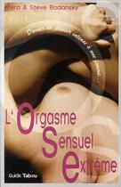 Couverture du livre « L'orgasme sensuel extrême » de Vera Bodansky aux éditions Tabou