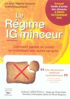 Couverture du livre « Le régime ig minceur » de Elvire Nerin aux éditions Thierry Souccar