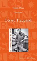 Couverture du livre « Gérard Traquandi » de Agnes Olive aux éditions La Belle Bleue