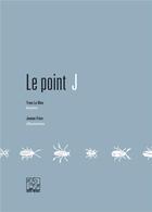Couverture du livre « Le point j » de Yvon Le Men aux éditions Aedam Musicae