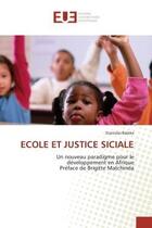 Couverture du livre « Ecole et justice siciale » de Baleke-S aux éditions Editions Universitaires Europeennes