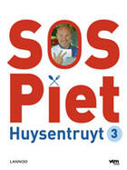 Couverture du livre « SOS Piet 3 » de Piet Huysentruyt aux éditions Uitgeverij Lannoo