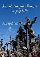 Couverture du livre « Journal d'un jeune Français en pays balte » de Jean-Cyril Vadi aux éditions Le Lys Bleu