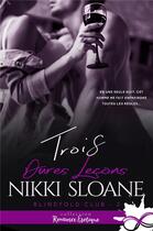 Couverture du livre « Blindfold club - t02 - trois dures lecons - blindfold club, t2 » de Nikki Sloane aux éditions Collection Infinity