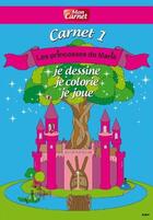 Couverture du livre « Les princesses de Marie ; mon carnet t.1 » de  aux éditions Duteil