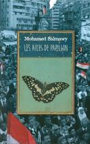 Couverture du livre « Les ailes du papillon » de Mohammed Salmawy aux éditions Orients