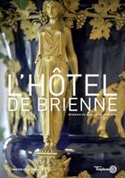 Couverture du livre « L'hôtel de Brienne » de  aux éditions L'esplanade