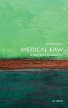 Couverture du livre « Medical law: a very short introduction » de Charles Foster aux éditions Editions Racine