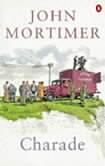 Couverture du livre « Charade » de John Mortimer aux éditions Penguin Books Ltd Digital