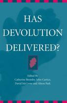 Couverture du livre « Has Devolution Delivered? » de Catherine Bromley aux éditions Edinburgh University Press