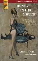 Couverture du livre « Honey in His Mouth » de Dent Lester aux éditions Titan Digital