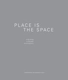 Couverture du livre « Place is the space » de Brad Cloepfil aux éditions Dap Artbook
