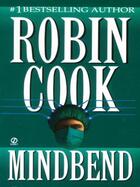 Couverture du livre « Mindbend » de Robin Cook aux éditions Pan Macmillan