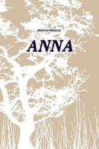 Couverture du livre « Anna » de Marine Melody aux éditions Lulu