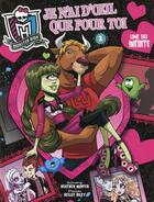 Couverture du livre « Monster high t.3 ; je n'ai d'oeil que pour toi » de Josh Howard et Heather Nuhfer aux éditions Hachette Comics