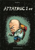 Couverture du livre « Attatruc 1er » de Thierry Dedieu aux éditions Seuil Jeunesse