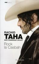 Couverture du livre « Rock la casbah » de Rachid Taha aux éditions Flammarion