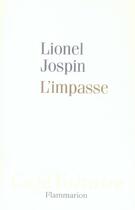 Couverture du livre « L'impasse » de Lionel Jospin aux éditions Flammarion