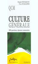 Couverture du livre « Qcm De Culture Generale » de Daniel Fouquet aux éditions Dunod