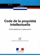 Couverture du livre « Code de la propriété intellectuelle » de Journaux Officiels aux éditions Documentation Francaise